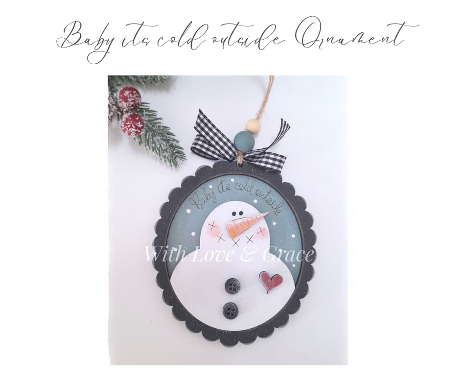Baby Its Cold Outside Snowman Ornament